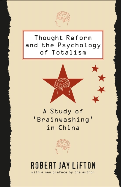 Book Cover for Thought Reform and the Psychology of Totalism by Robert Jay Lifton