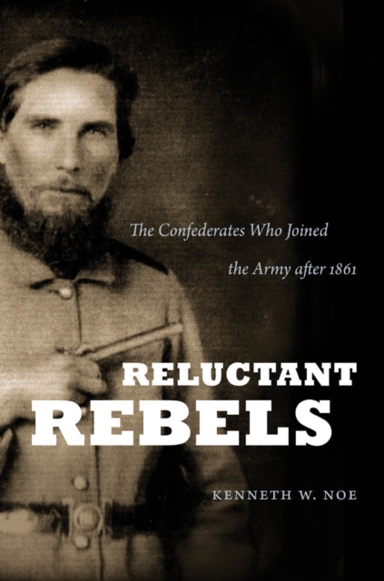 Book Cover for Reluctant Rebels by Noe, Kenneth W.
