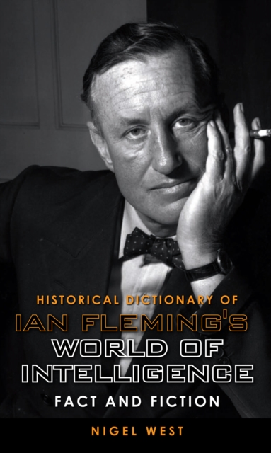 Book Cover for Historical Dictionary of Ian Fleming's World of Intelligence by Nigel West