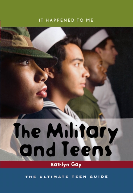 Book Cover for Military and Teens by Gay, Kathlyn