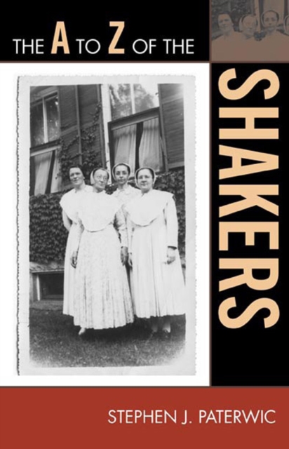 Book Cover for A to Z of the Shakers by Stephen J. Paterwic