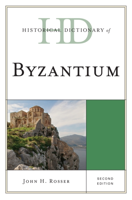 Book Cover for Historical Dictionary of Byzantium by Rosser, John H.