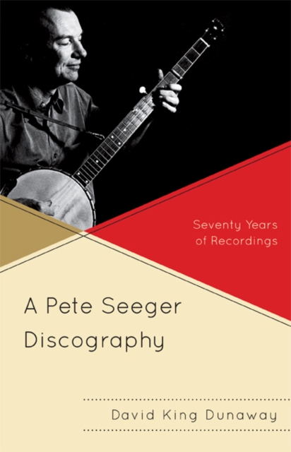 Book Cover for Pete Seeger Discography by David King Dunaway