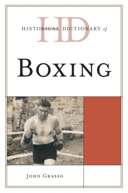 Book Cover for Historical Dictionary of Boxing by John Grasso