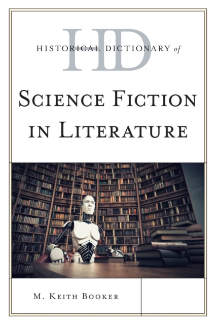 Book Cover for Historical Dictionary of Science Fiction in Literature by M. Keith Booker