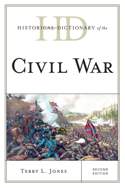 Book Cover for Historical Dictionary of the Civil War by Jones, Terry L.