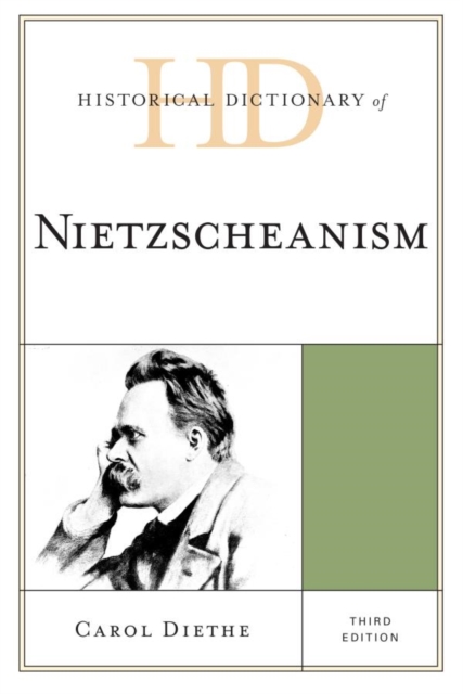 Book Cover for Historical Dictionary of Nietzscheanism by Carol Diethe