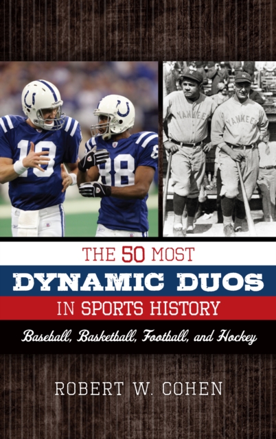 Book Cover for 50 Most Dynamic Duos in Sports History by Robert W. Cohen