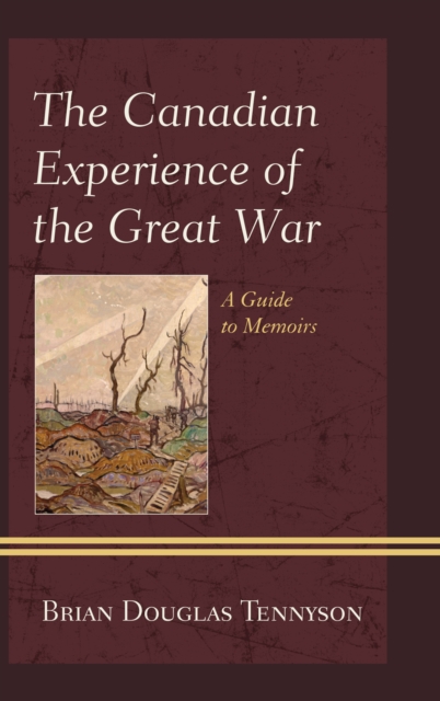 Book Cover for Canadian Experience of the Great War by Brian Douglas Tennyson