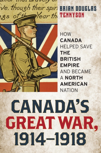 Book Cover for Canada's Great War, 1914-1918 by Brian Douglas Tennyson