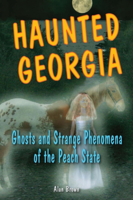 Book Cover for Haunted Georgia by Alan Brown