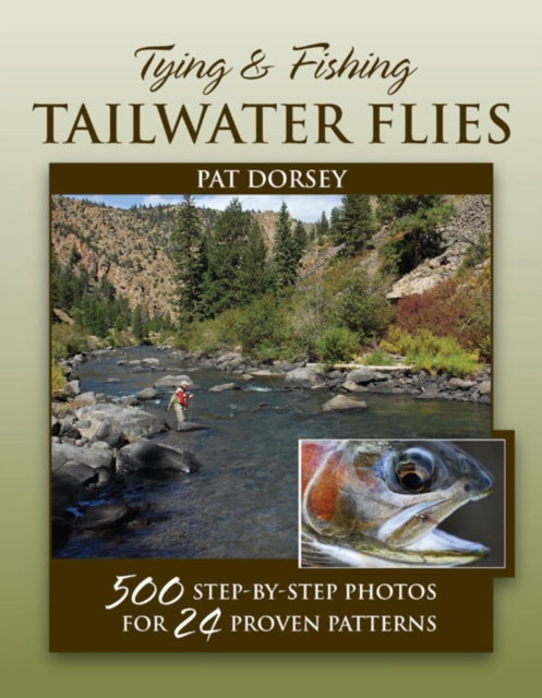 Book Cover for Tying & Fishing Tailwater Flies by Pat Dorsey