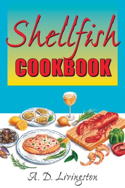 Book Cover for Shellfish Cookbook by A. D. Livingston