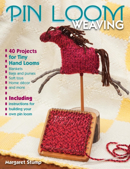 Book Cover for Pin Loom Weaving by Margaret Stump