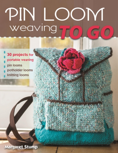 Book Cover for Pin Loom Weaving to Go by Margaret Stump
