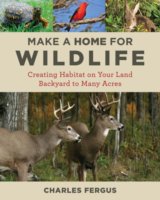 Book Cover for Make a Home for Wildlife by Charles Fergus