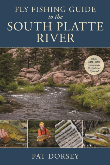 Book Cover for Fly Fishing Guide to the South Platte River by Pat Dorsey