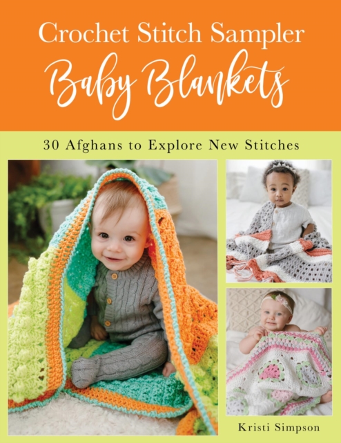 Book Cover for Crochet Stitch Sampler Baby Blankets by Simpson, Kristi