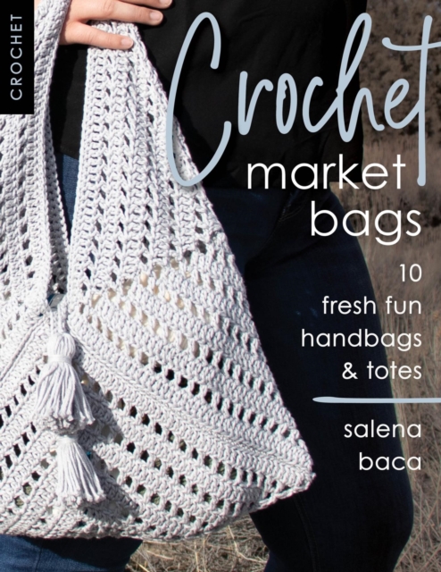 Book Cover for Crochet Market Bags by Salena Baca