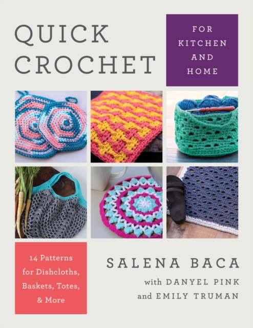 Book Cover for Quick Crochet for Kitchen and Home by Salena Baca