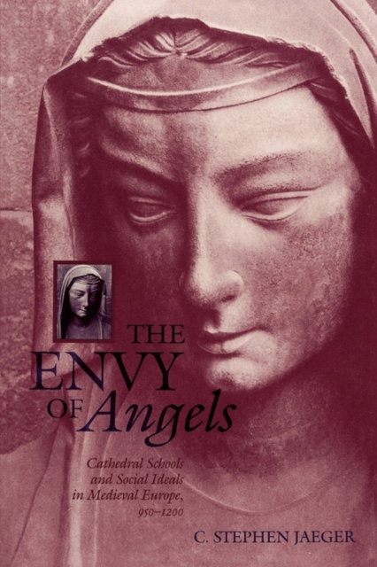 Book Cover for Envy of Angels by C. Stephen Jaeger