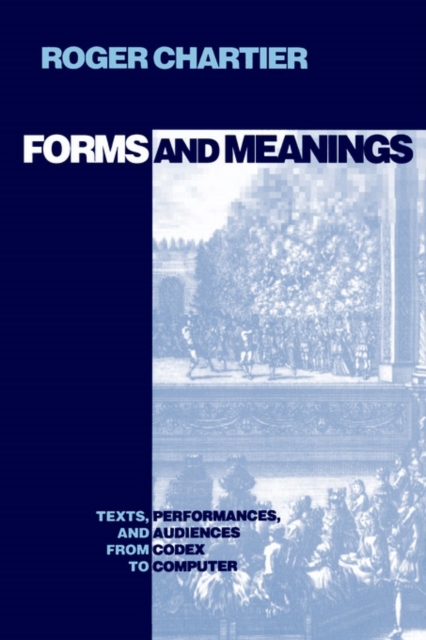 Book Cover for Forms and Meanings by Chartier, Roger