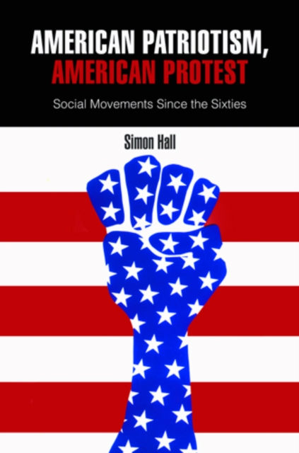 Book Cover for American Patriotism, American Protest by Simon Hall