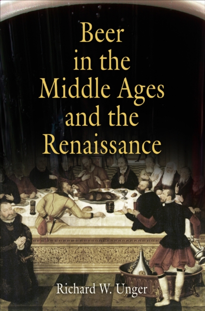 Book Cover for Beer in the Middle Ages and the Renaissance by Richard W. Unger