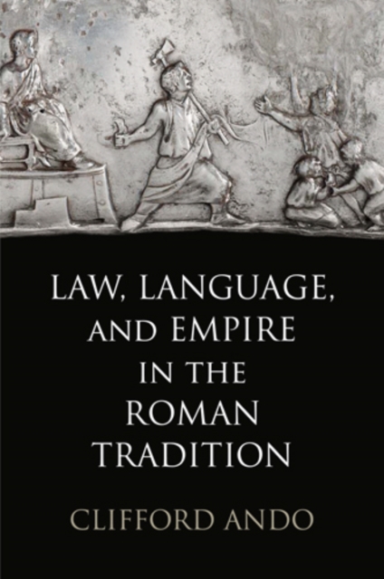 Book Cover for Law, Language, and Empire in the Roman Tradition by Ando, Clifford