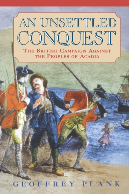 Book Cover for Unsettled Conquest by Plank, Geoffrey