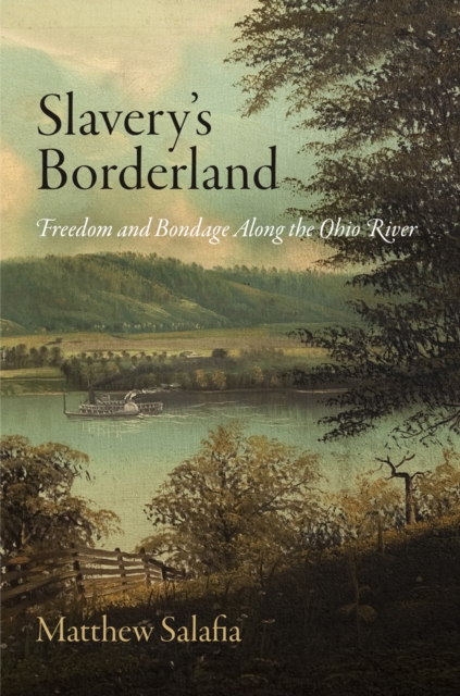 Book Cover for Slavery's Borderland by Matthew Salafia