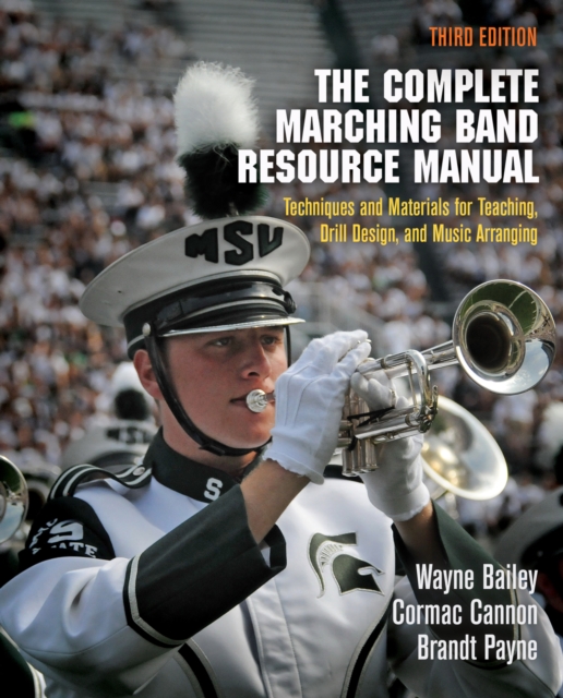 Book Cover for Complete Marching Band Resource Manual by Wayne Bailey, Cormac Cannon, Brandt Payne