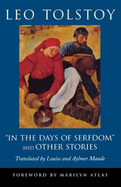 &quote;In the Days of Serfdom&quote; and Other Stories