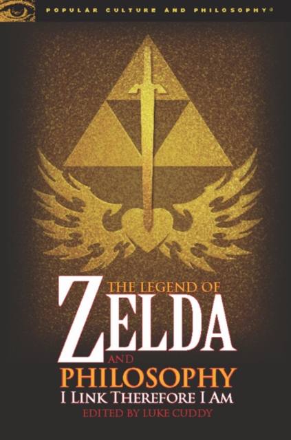 Book Cover for Legend of Zelda and Philosophy by Cuddy, Luke