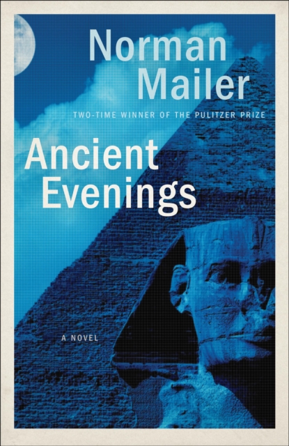 Book Cover for Ancient Evenings by Norman Mailer