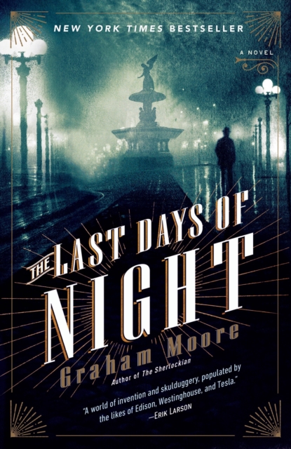 Book Cover for Last Days of Night by Graham Moore