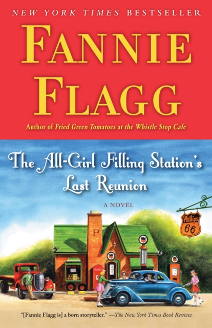 Book Cover for All-Girl Filling Station's Last Reunion by Flagg, Fannie