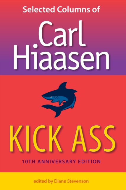Book Cover for Kick Ass by Carl Hiaasen