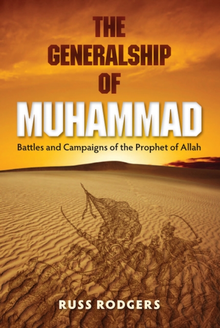 Book Cover for Generalship of Muhammad by Russ Rodgers