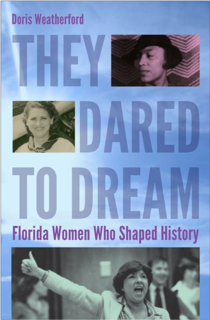 Book Cover for They Dared to Dream by Doris Weatherford