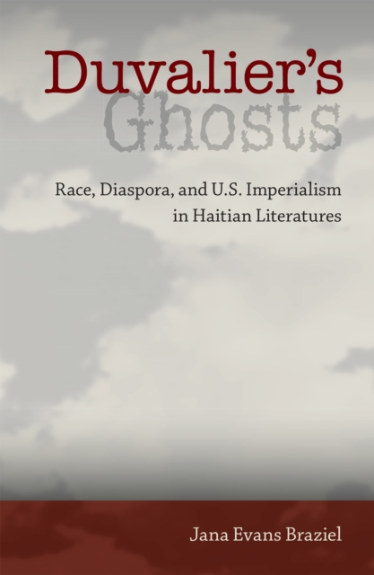 Book Cover for Duvalier's Ghosts by Jana Evans Braziel