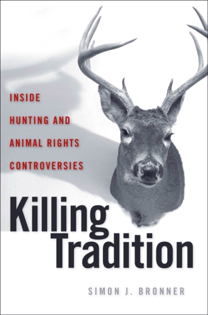 Book Cover for Killing Tradition by Simon J. Bronner