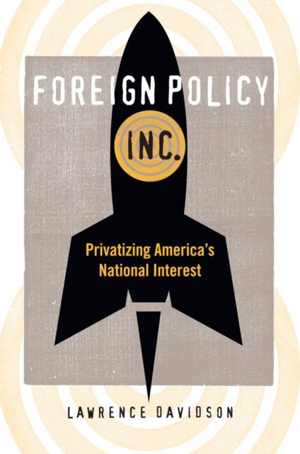 Book Cover for Foreign Policy, Inc. by Davidson, Lawrence