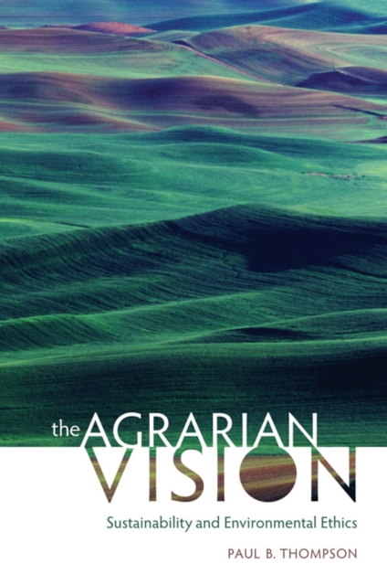 Book Cover for Agrarian Vision by Thompson, Paul B.