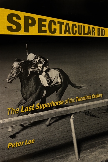 Book Cover for Spectacular Bid by Peter Lee