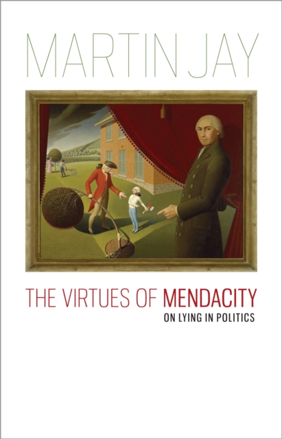 Book Cover for Virtues of Mendacity by Jay, Martin