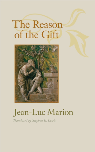 Book Cover for Reason of the Gift by Jean-Luc Marion