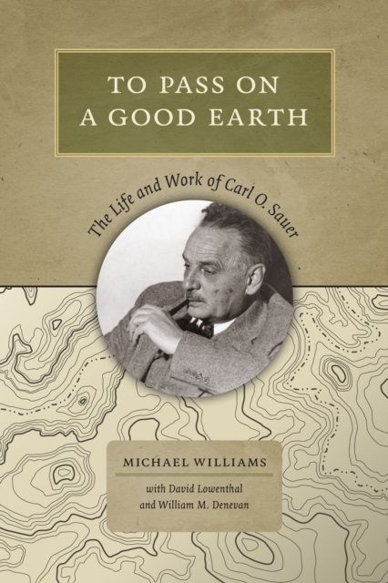 Book Cover for To Pass On a Good Earth by Michael Williams