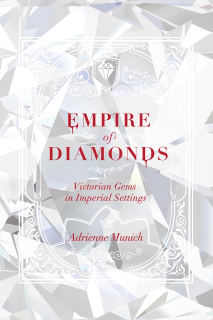 Book Cover for Empire of Diamonds by Adrienne Munich