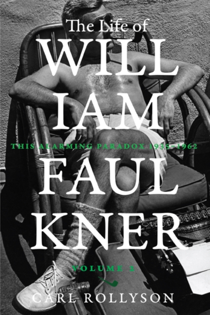 Book Cover for Life of William Faulkner by Carl Rollyson